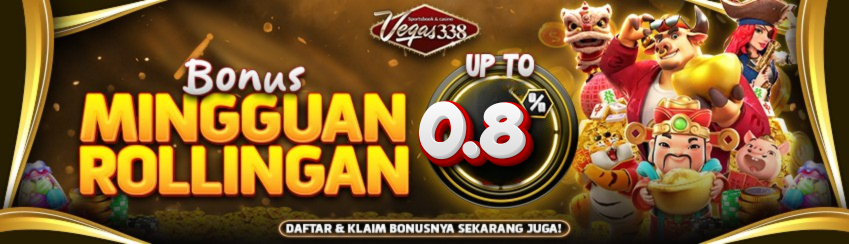 BONUS MINGGUAN ROLLINGAN UP TO 0,8%